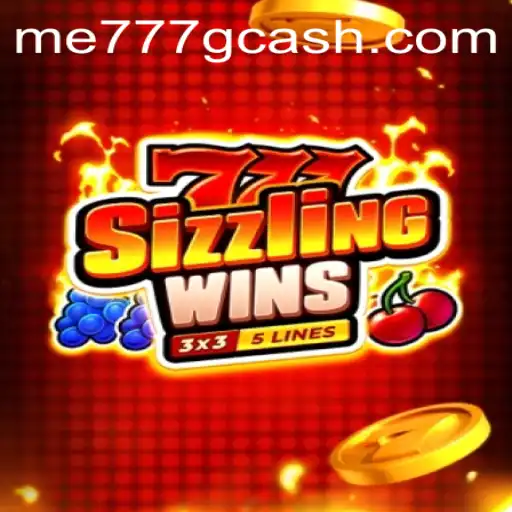 Exploring the Thrill of 777 Sizzling Wins: A Captivating Gaming Experience